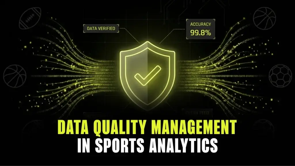 Importance of Data Quality Management in Sports Analytics Cover