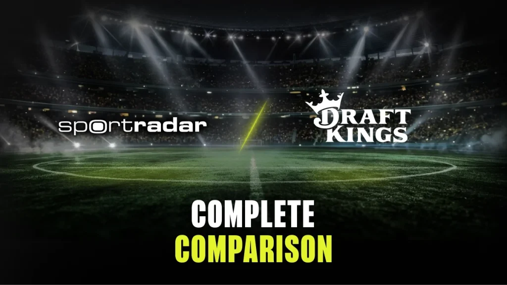 Sportradar vs. DraftKings_ A Complete Comparison Cover